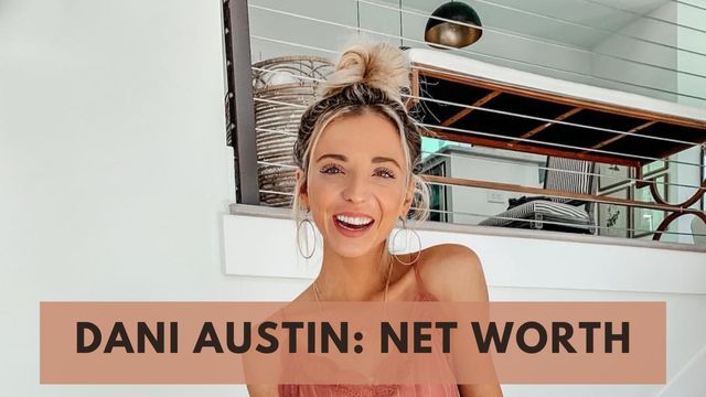 Dani Austin Net Worth 2022 | All about Income, Earning, Wealth & more
